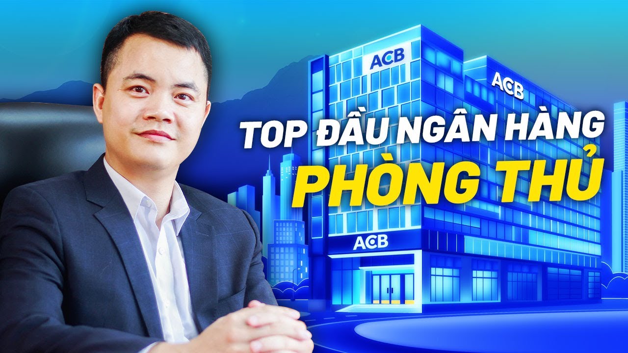Đọc vị cổ phiếu ACB - Ngân hàng có chất lượng tài chính tốt nhất ?  | ĐỌC VỊ CỔ PHIẾU CÙNG FINBOOK