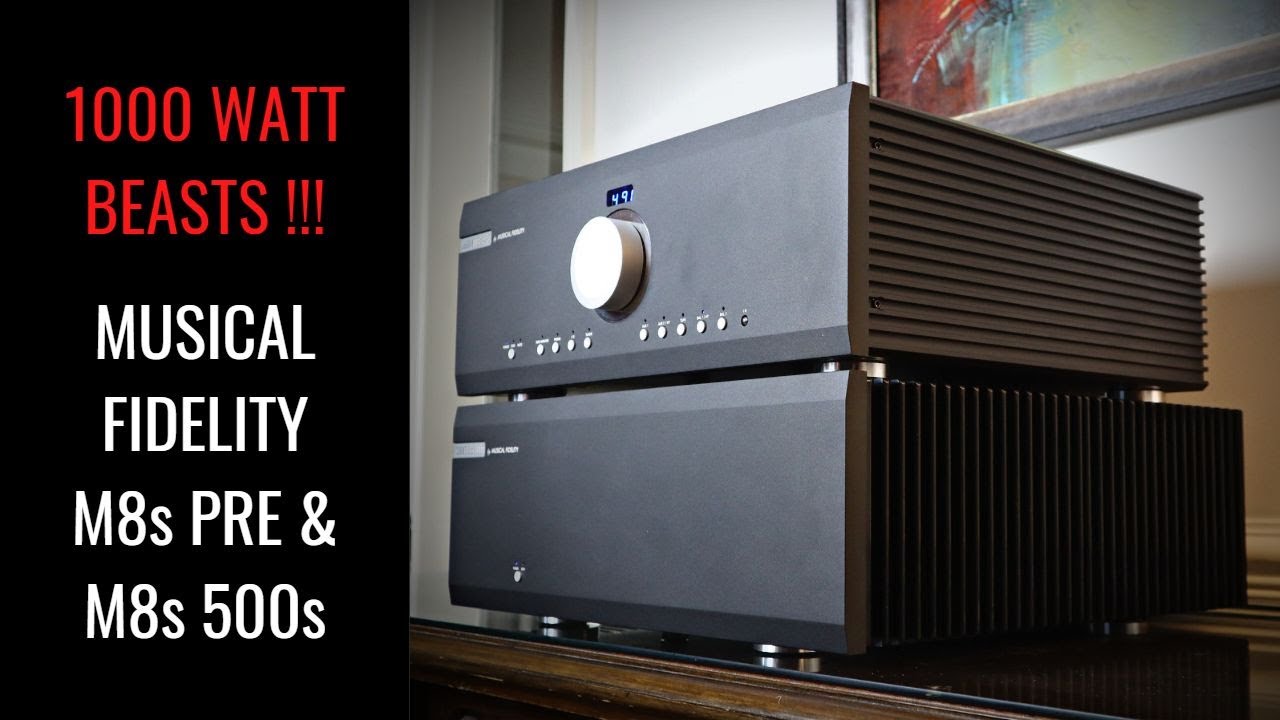 1000 Ватт — ой! Musical Fidelity M8s Pre и M8s 500s