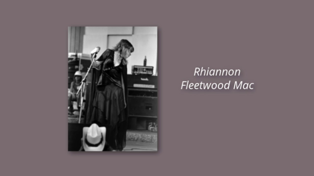 Rhiannon - Fleetwood Mac (Slowed)