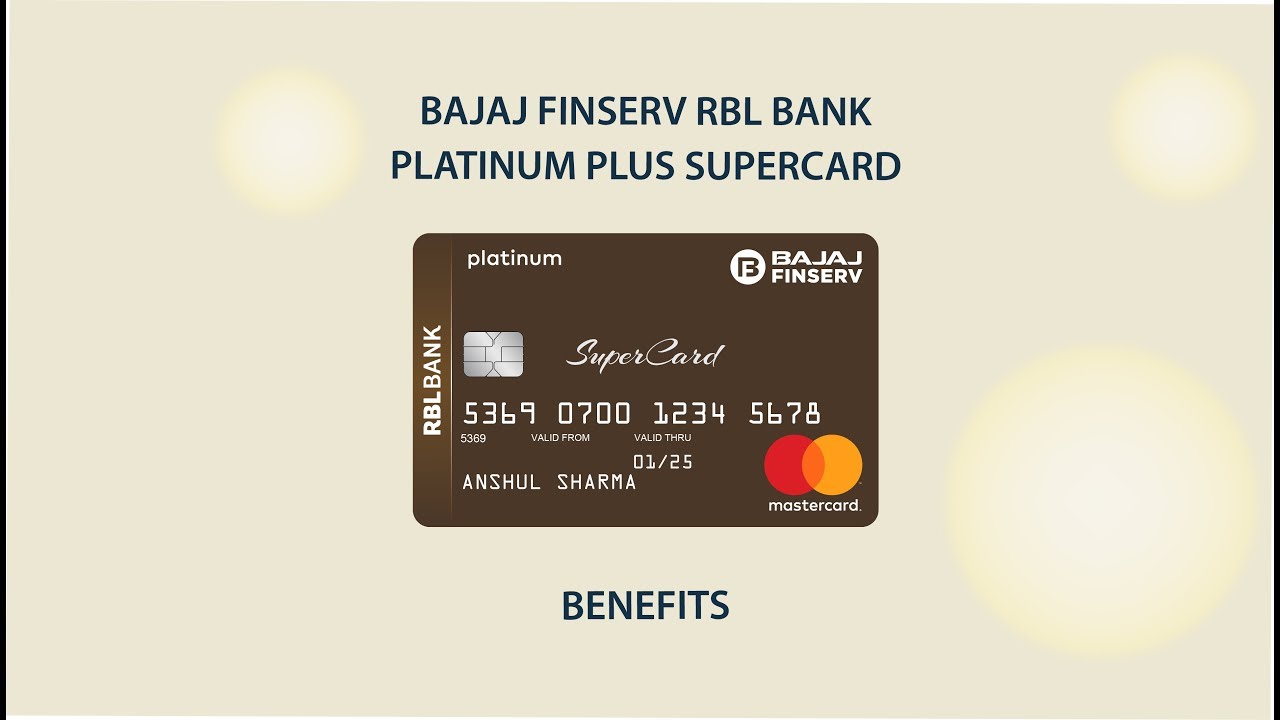 Benefits of Bajaj Finserv RBL Bank Platinum Plus SuperCard