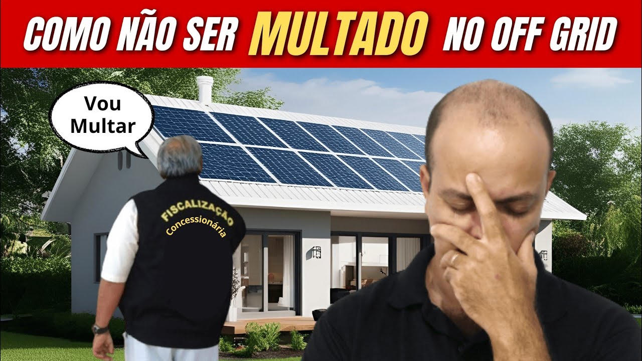 😳 Como NÃO levar MULTA no OFF GRID | Energia solar