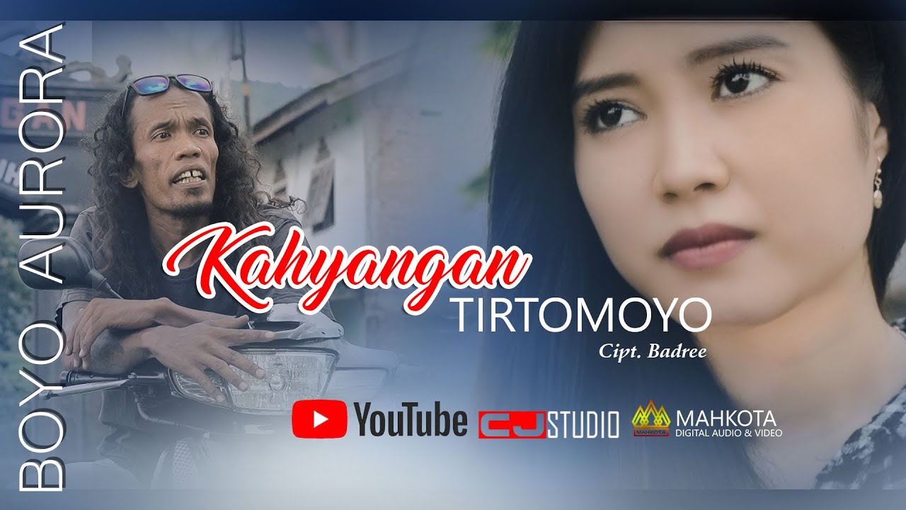Kahyangan Tirtomoyo - Boyo Aurora ( Cipt. Badree )