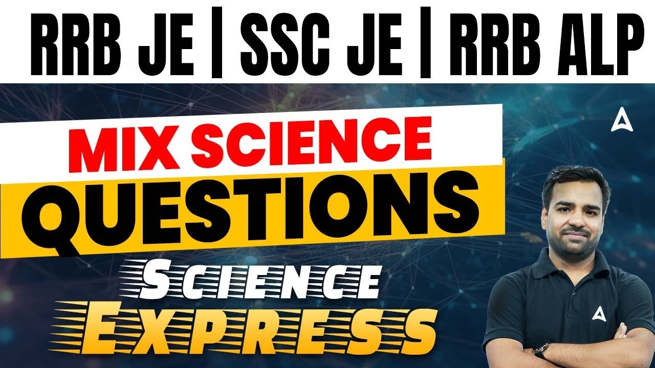 RRB ALP | RRB Technician | Group D | Science marathon | Mix Science Questions