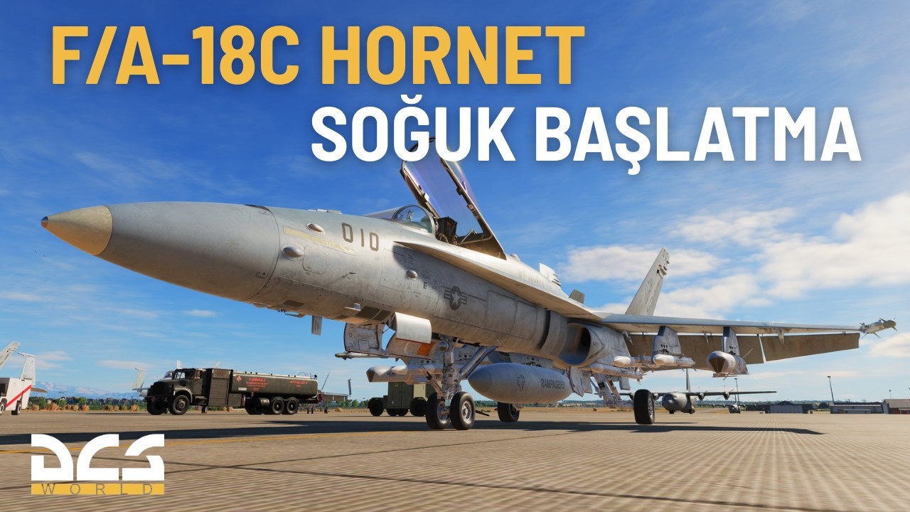DCS World | F/A-18C Sıfırdan Uçuşa! Cold & Dark Başlatma – APU, Motor Start, INS, HUD Ayarları