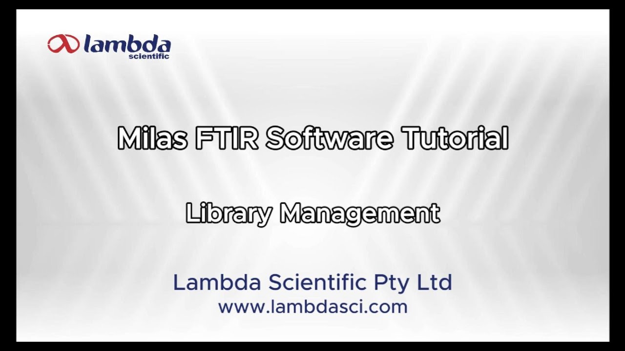 Milas FTIR Software Tutorial: Library Management