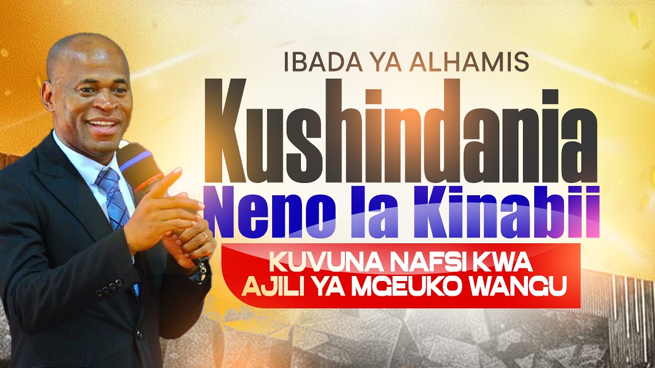 IBADA YA ALHAMISI || KUSHINDANIA NENO LA KINABII || 05-03-2026