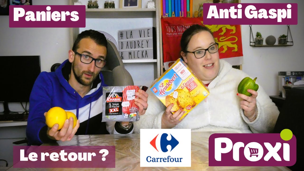 Paniers ANTI GASPI #9 : Carrefour & Proxi