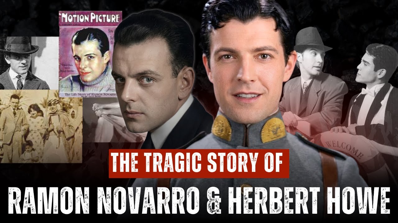 Ramon Novarro & Herbert Howe : The Forbidden Gay Love Behind Hollywood’s Ben-Hur Tragedy