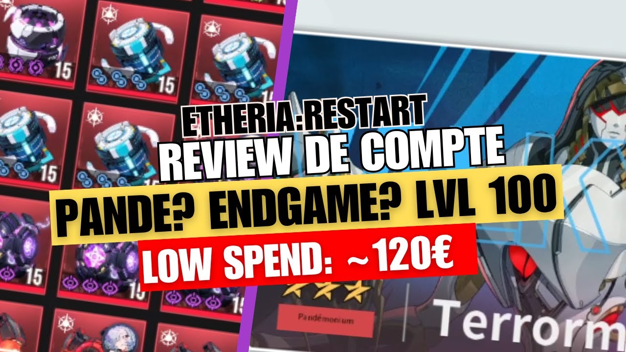 UN COMPTE LVL100 après 1 MOIS DE JEU ça donne quoi? (120€ d'investissement) Etheria Restart fr