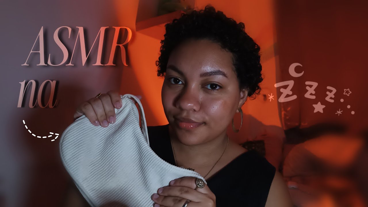 ASMR EXPLORANDO MINHA BOLSA 👜 (objetos, sussurros, sons de boca)