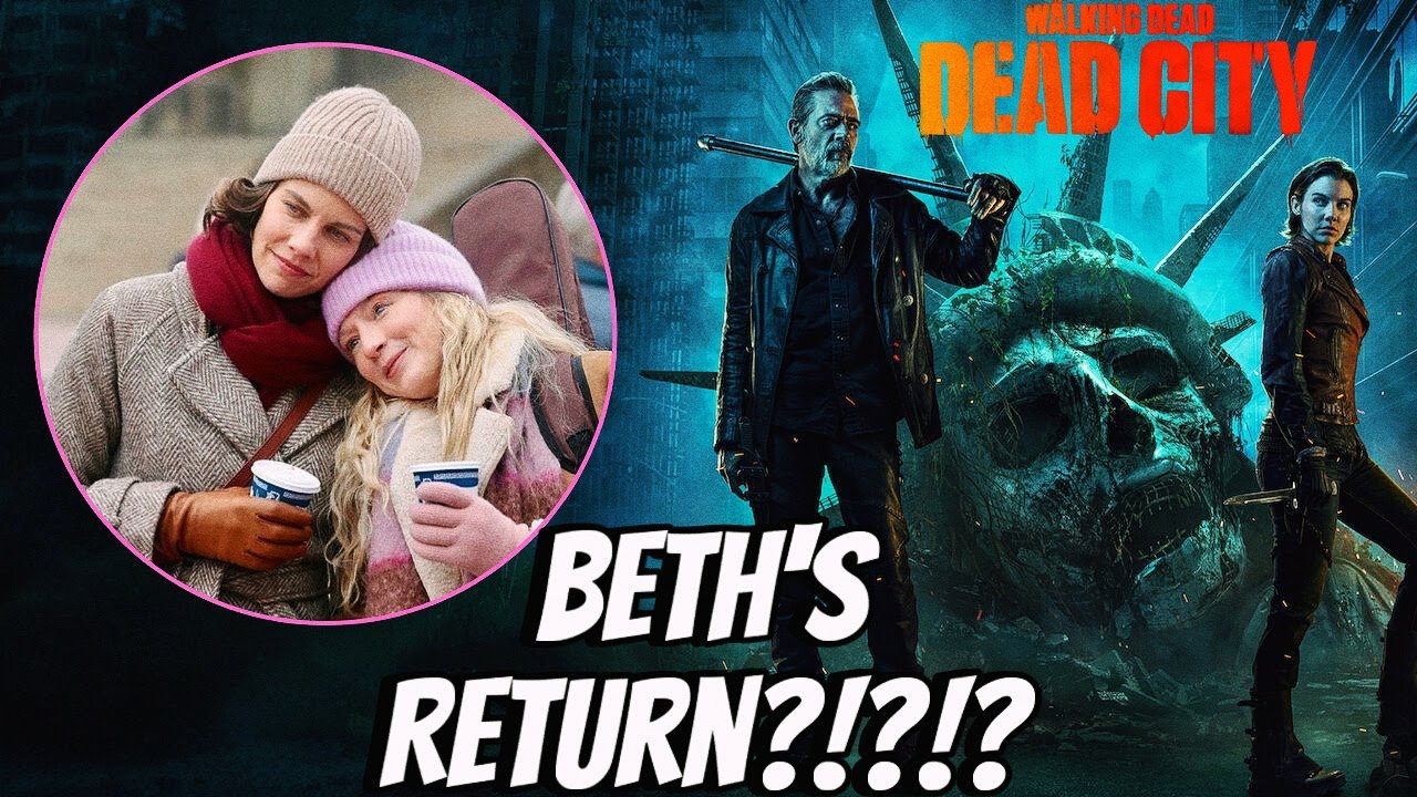 Beth's Return in The Walking Dead Dead City Season 3!