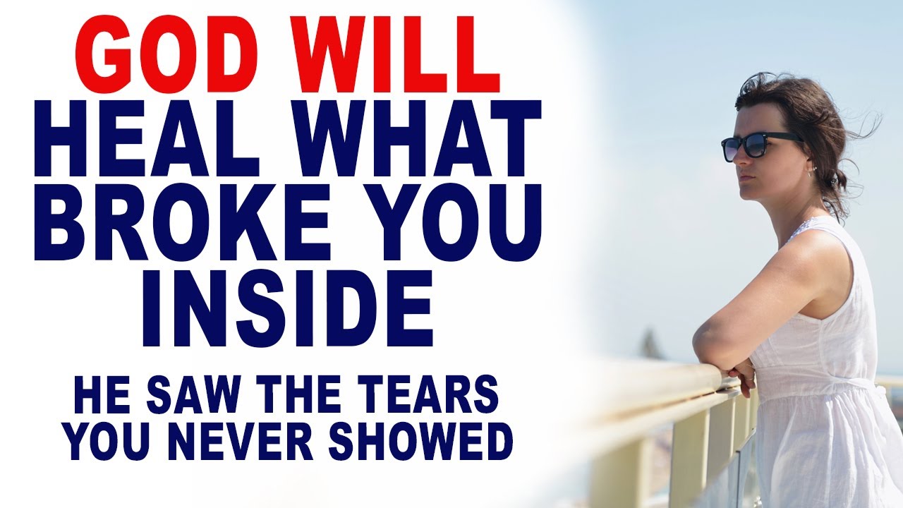 God Will Heal the Pain You&rsquo;ve Never Told Anyone About - Christian Motivation