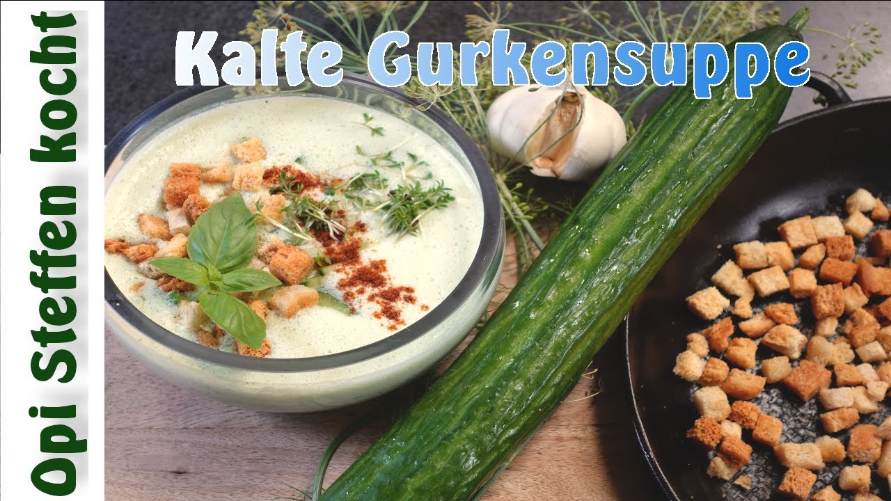 Kalte Gurkensuppe erfrischend leicht