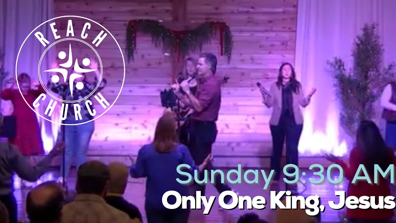 Only One King, Jesus - 12/21