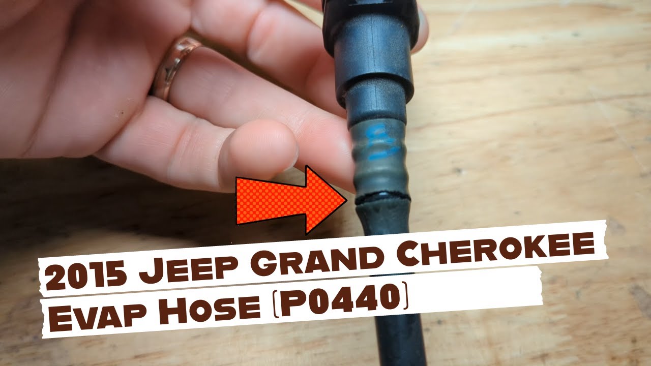 Jeep Grand Cherokee P0440 2015 года выпуска — шланг системы улавливания паров топлива