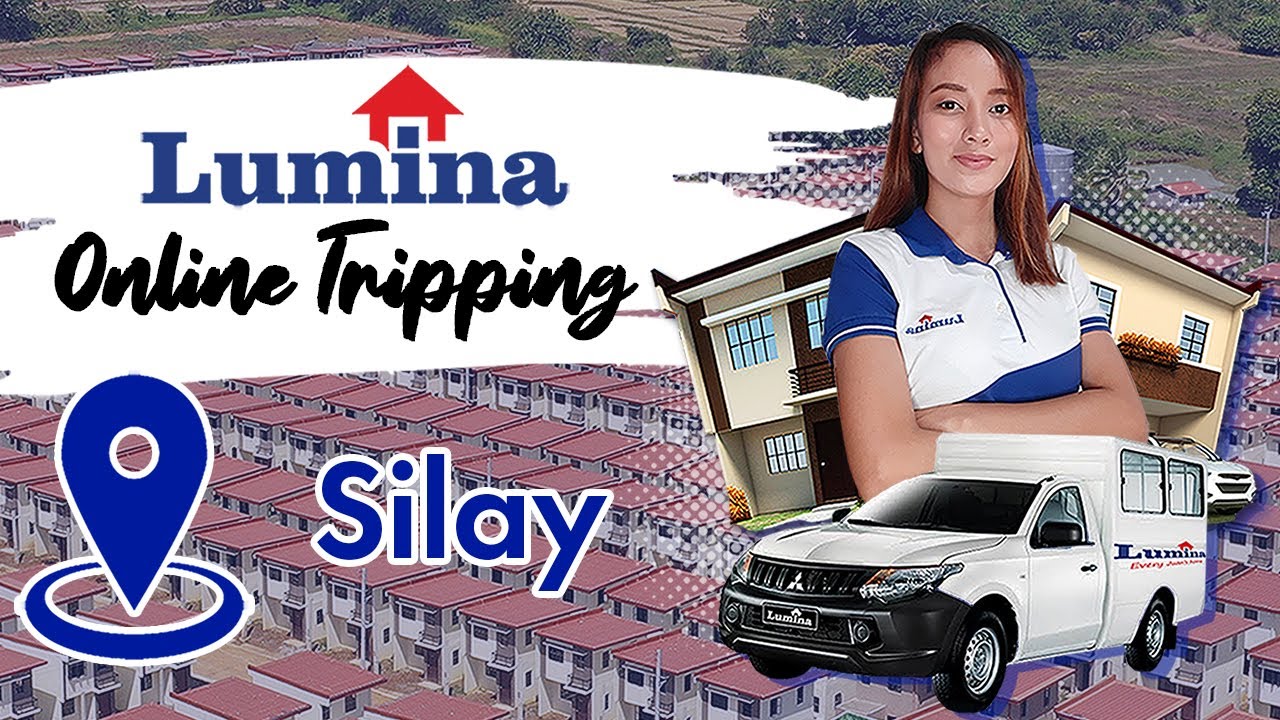 Online Tripping at Lumina Silay | Lumina Homes