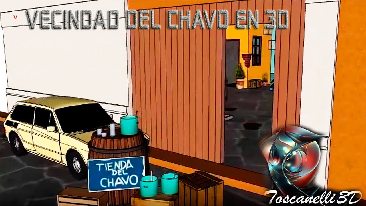 Paseando por la vecindad del Chavo - 3D