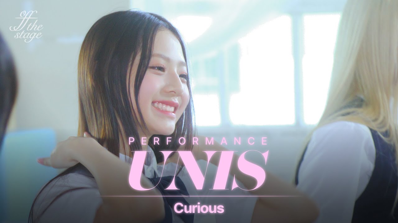 [Off The Stage] UNIS(유니스) '너만 몰라 (Curious)' | 4K