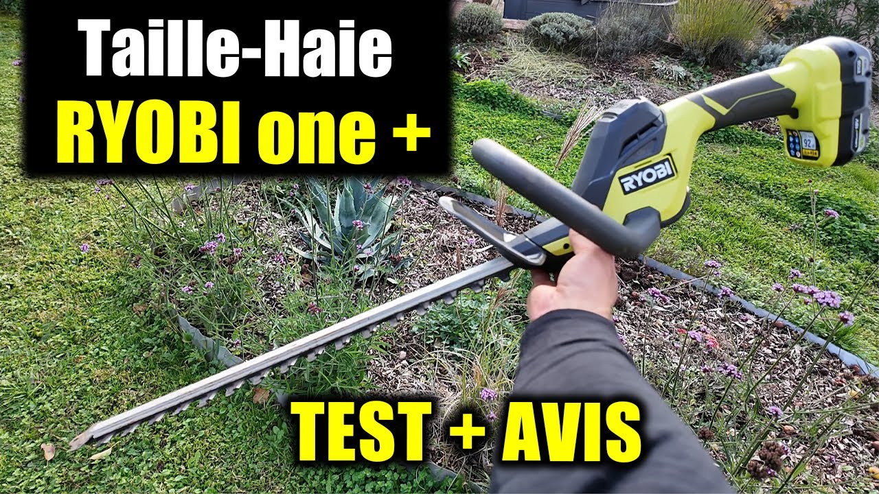 Taille-Haie RYOBI TEST + AVIS : ce qu'il Faut Savoir Avant d'Acheter...