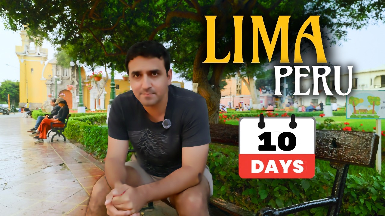 10 Days in LIMA 🇵🇪 What We Wish We Knew