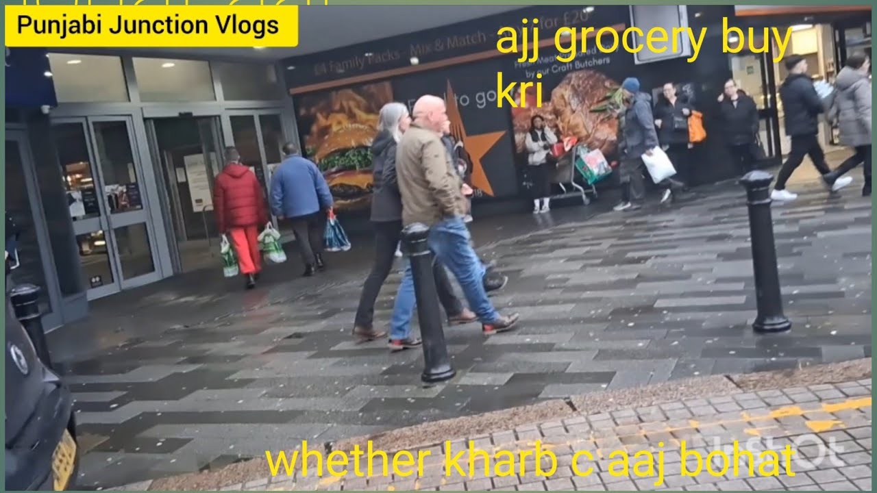 Whether kharb c aaj bohat grocery buy kri
