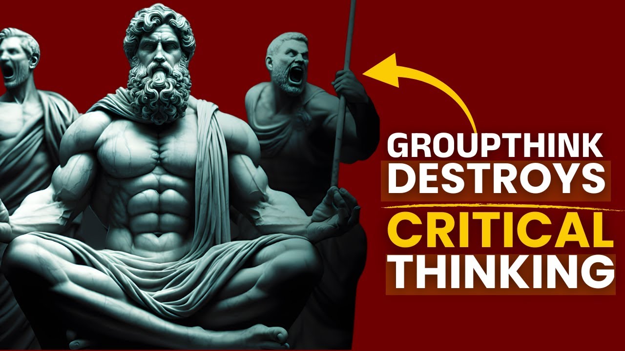 How Groupthink Destroys Critical Thinking