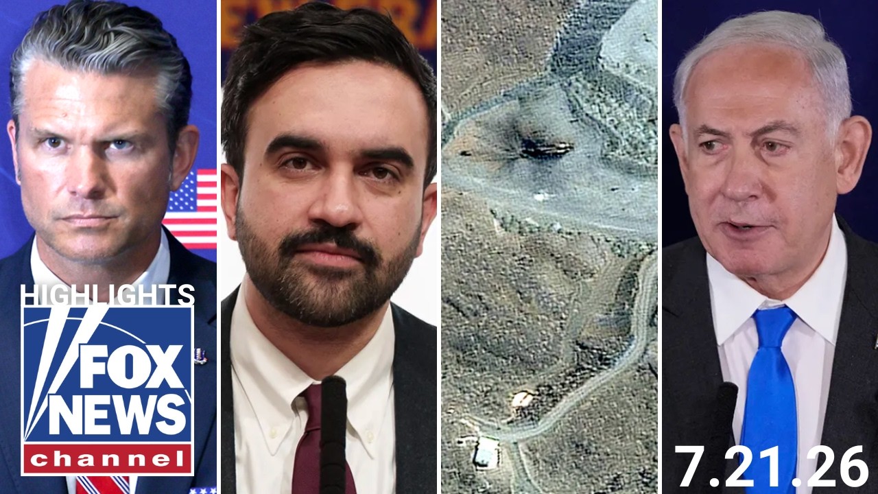 Fox News Highlights - July 21, 2026