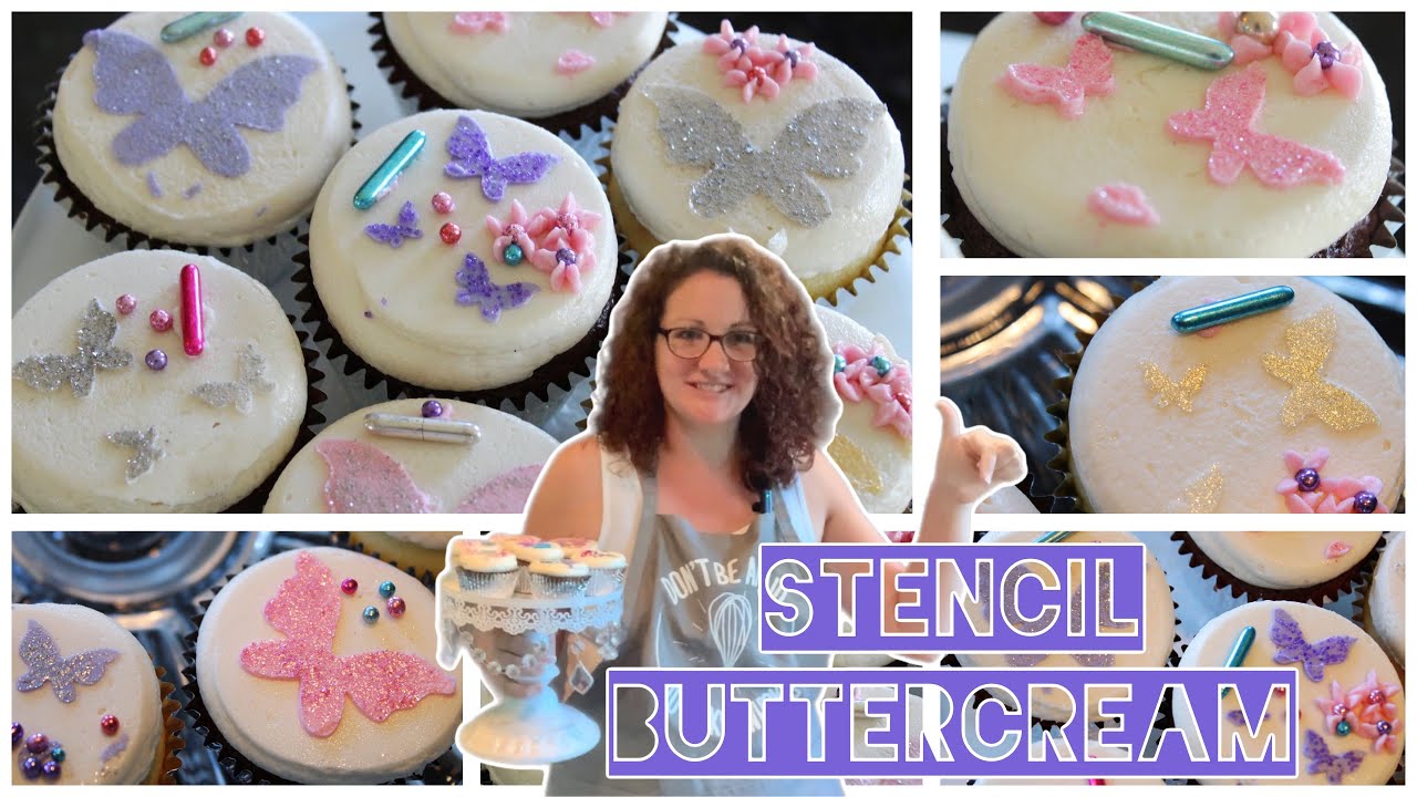 How to stencil on BUTTERCREAM cupcakes