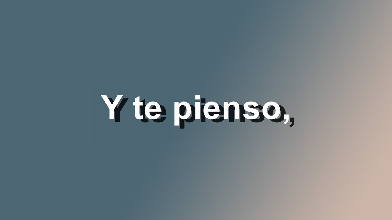 Y Te Pienso - Franco de Vita - Letra - HD