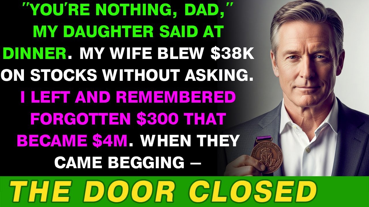 Wife and Daughter Laughed I Earn Pennies. Now They Wash Dishes While I'm $4M Richer