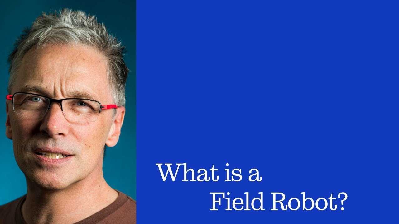 What is a field robot?