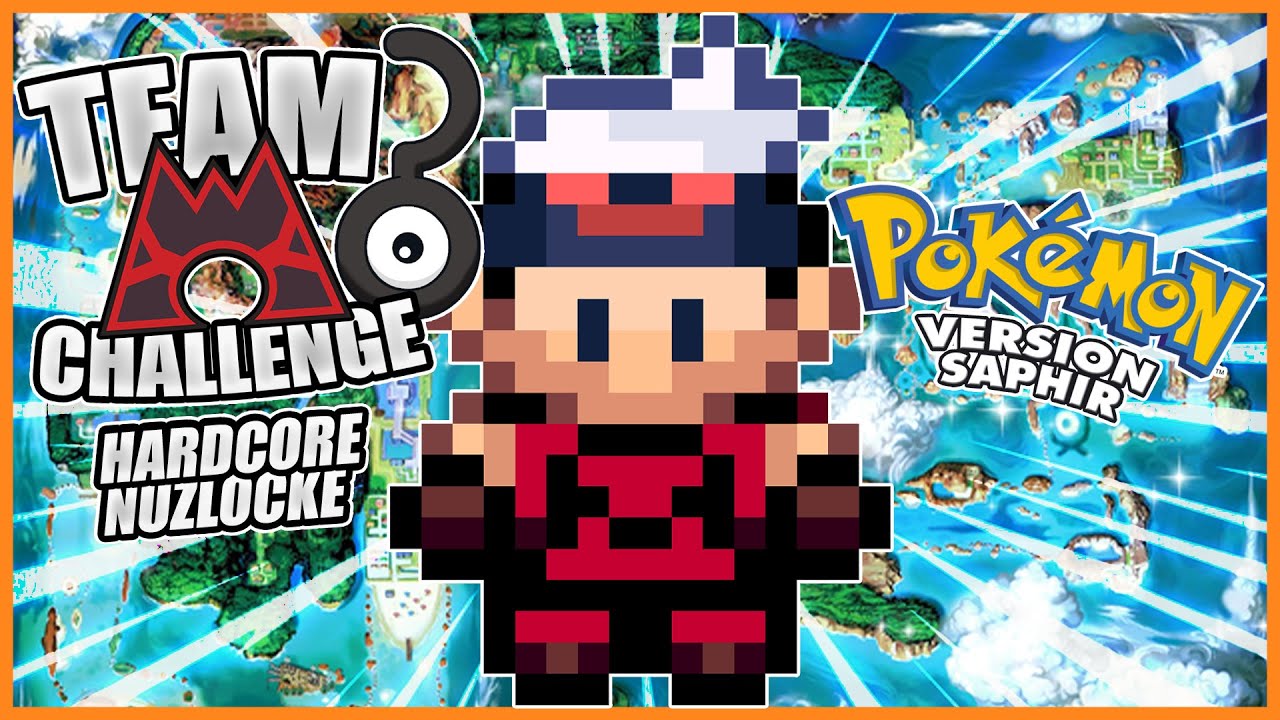Terminer Pokémon Version Saphir en Tant que Sbire Magma - Team Magma Challenge Hardcore Nuzlocke