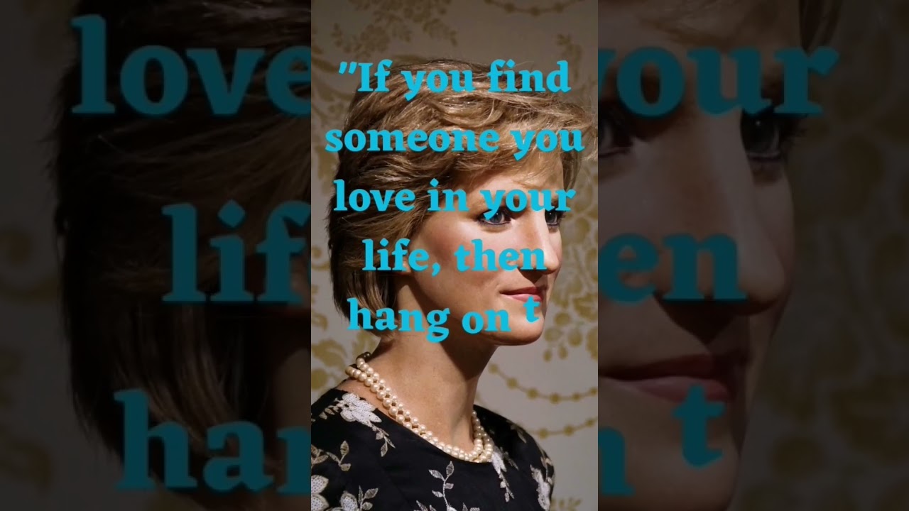 Princess Diana's quotes about love - inspirational quotes | Motivational quotes | #quote #youtube