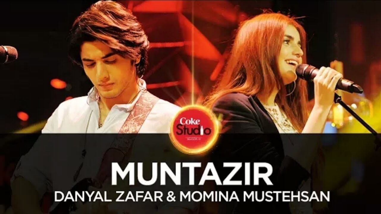 Muntazir (Official Video) - Danyal Zafar & Momina Mustehsan - Cock Studio Season 10