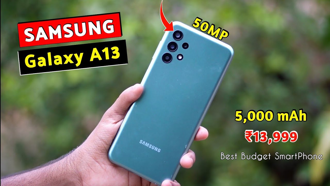 Samsung Galaxy A13 Smartphone Unboxing & Review -🔥 50MP Camera,🔋5,000 mAh Under ₹15,000