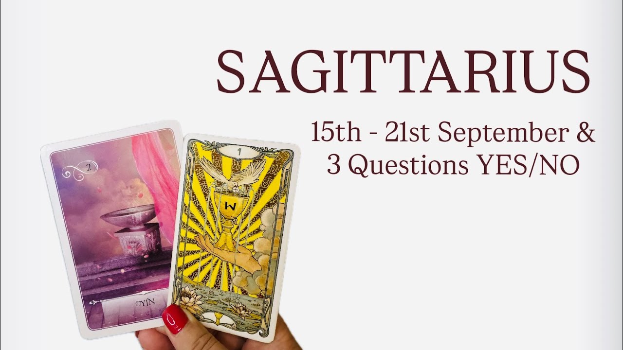 SAGITTARIUS ✨”This Is Going To Change Your WORLD COMPLETELY!” 15th - 21st September 