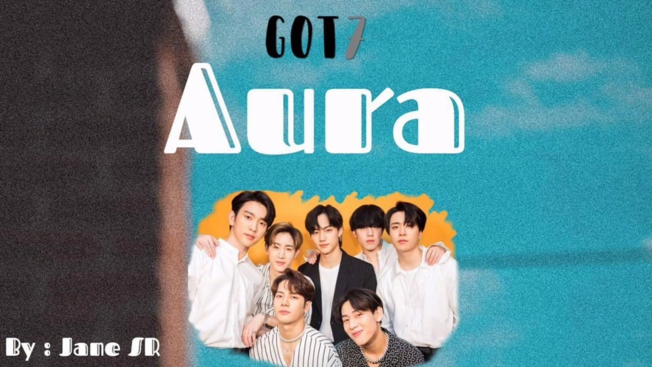 GOT7 - Aura ' Arabic sub مُترجمة للعربيّة