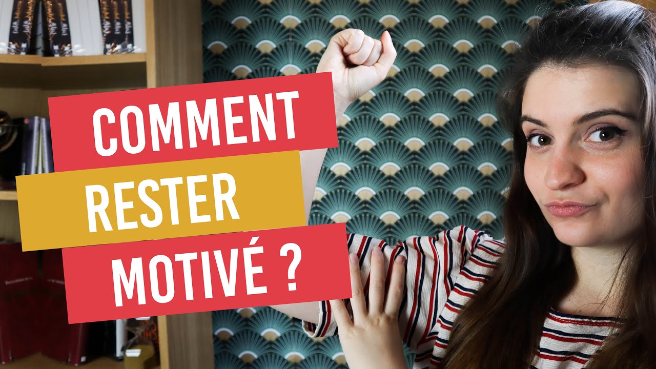 COMMENT RESTER MOTIVÉ À ÉCRIRE ?