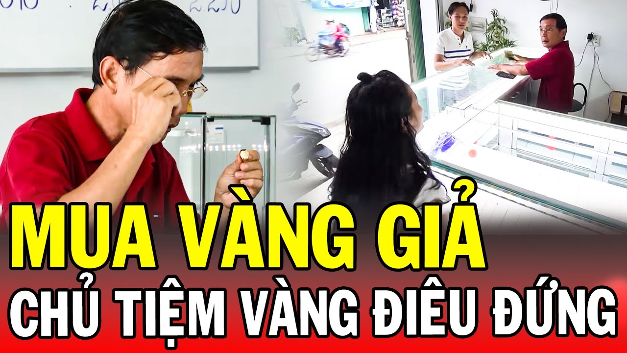 Chuyện Cảnh Giác 2025 | MUA VÀNG GIẢ | Phút Giây Cảnh Giác 2025 | Chuyện Cảnh Giác THVL