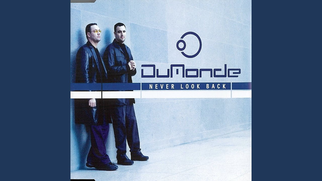 Never Look Back (Full On Vocal Mix)
