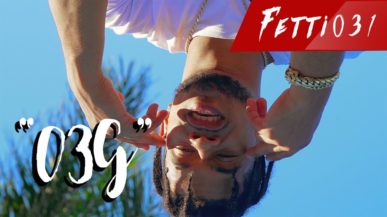 Fetti031- 03g 💣 (Video Oficial)