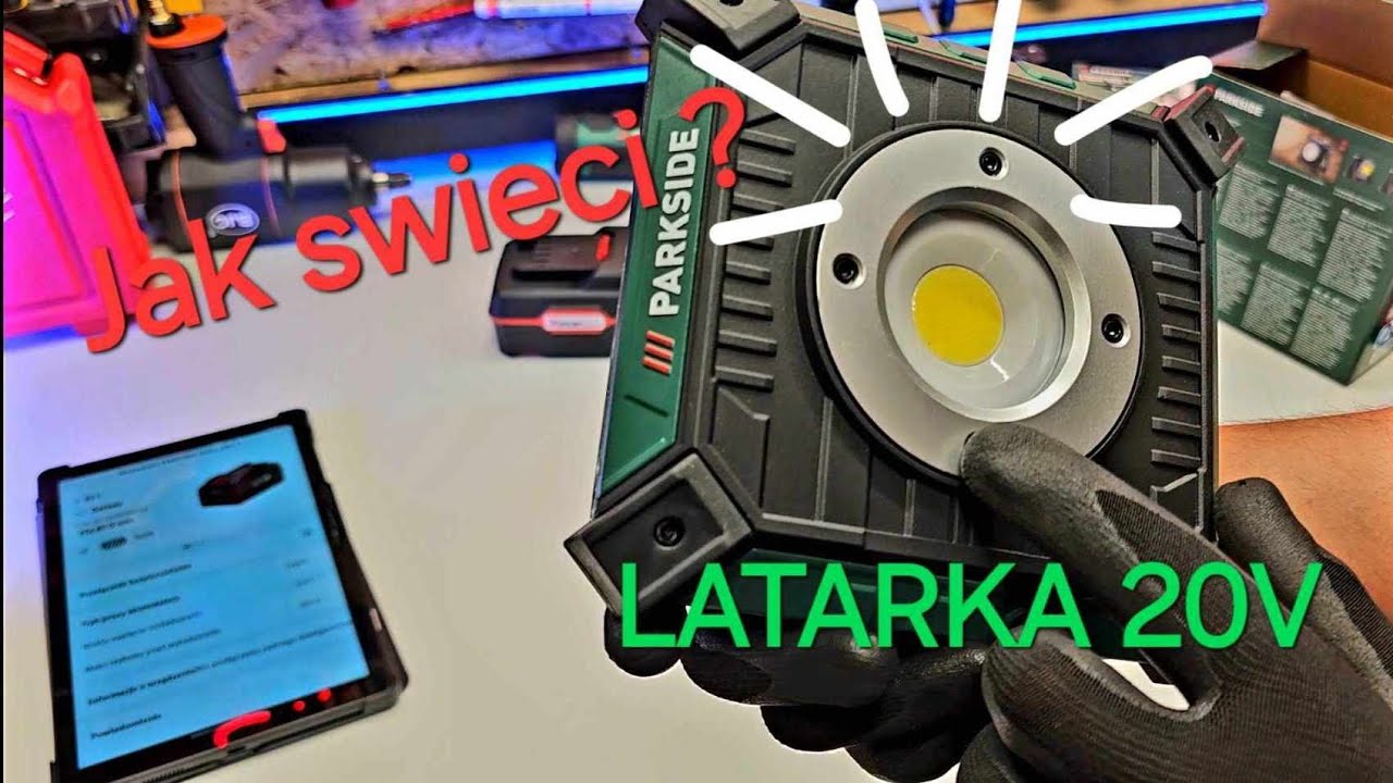 Akumulatorowa lampa parkside LED 20 V + ciekawe info zakrętarka C3
