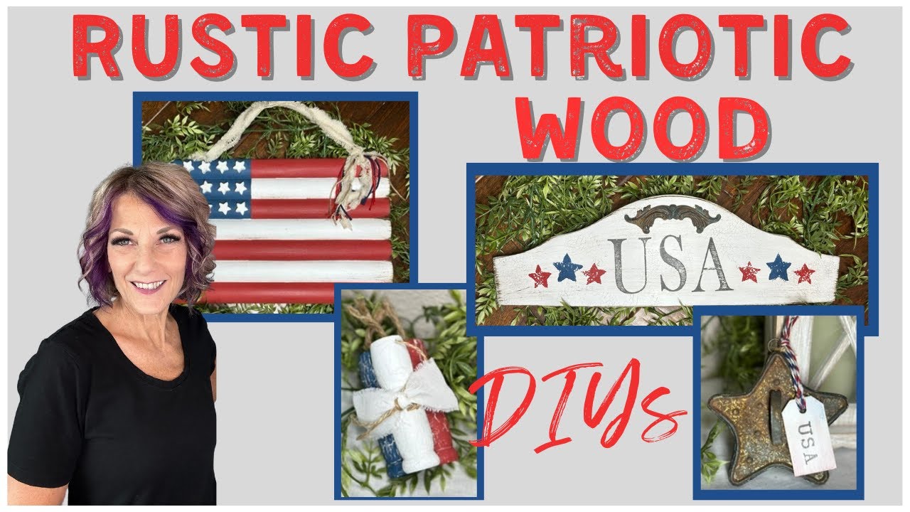 Rustic Patriotic DIYs for Home Decor on a Budget