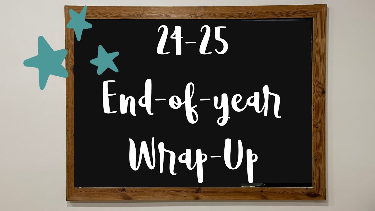 End of Year Wrapup