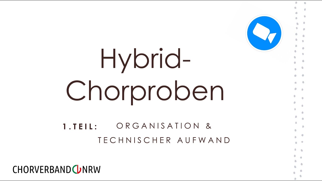 Hybridchorproben Teil 1/2 - Organisation