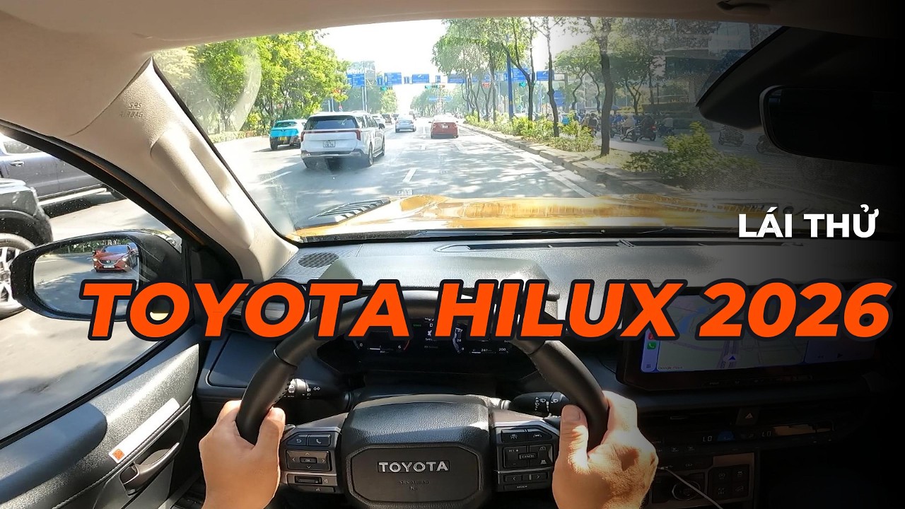 [POV] Lái thử Toyota Hilux 2026: Có gì để “qua mặt” Ford Ranger?