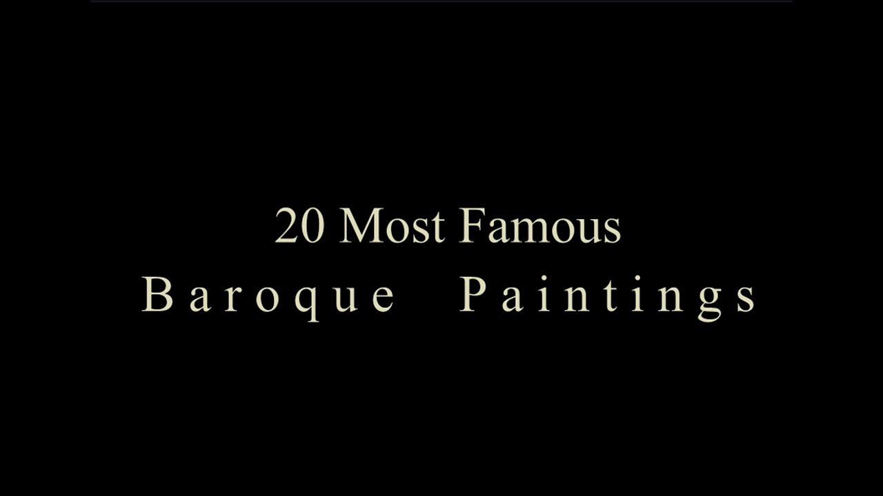 20 Most Famous Baroque Paintings