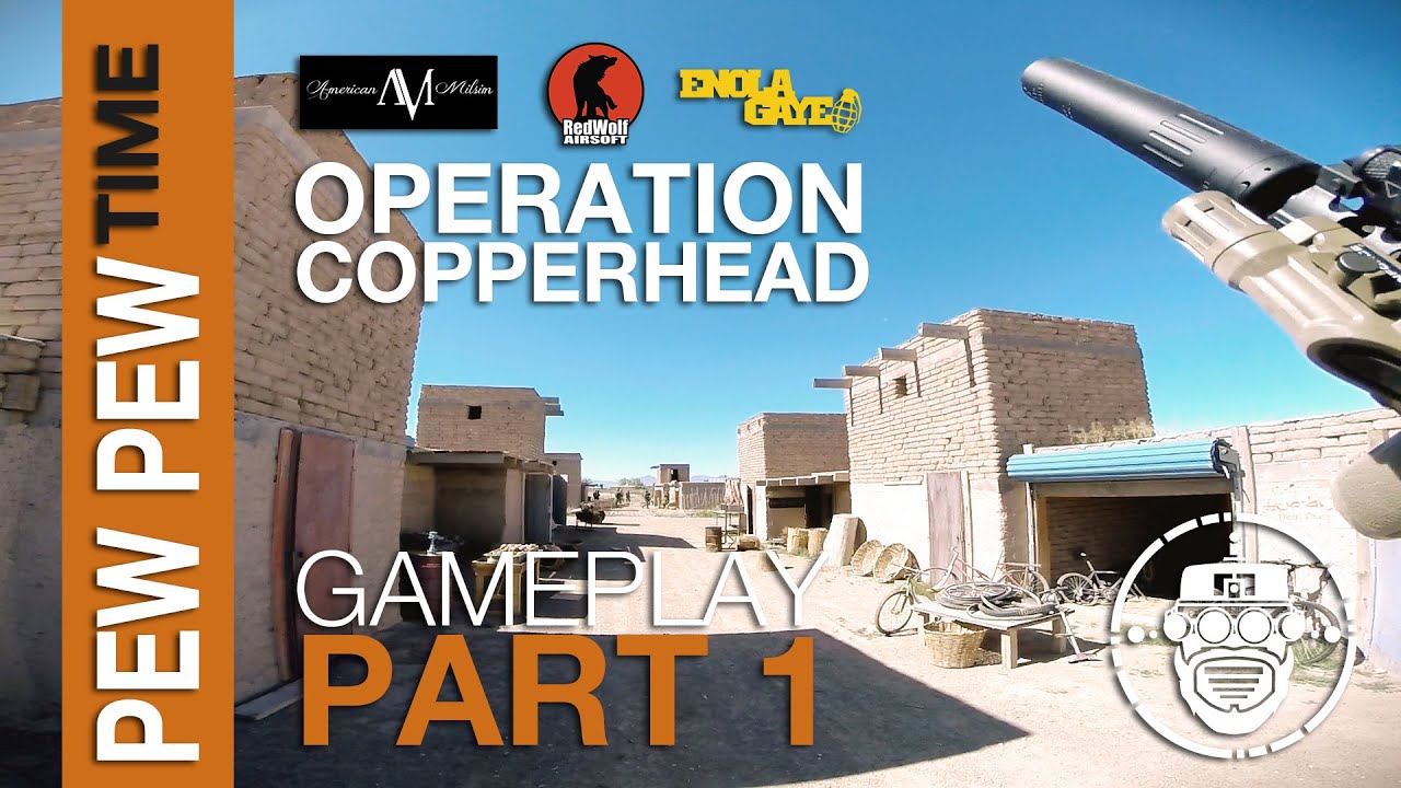 Robo-Airsoft: Pew Pew Time - Copperhead: Gameplay Part 1 - Airsoft Gameplay