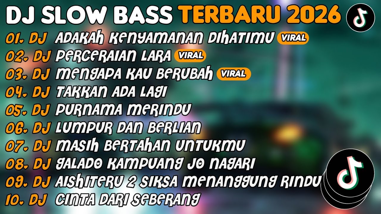 DJ SLOW BASS TERBARU 2026 | DJ ADAKAH KENYAMANAN DIHATIMU🎵DJ PERCERAIAN LARA🎵| FULL ALBUM