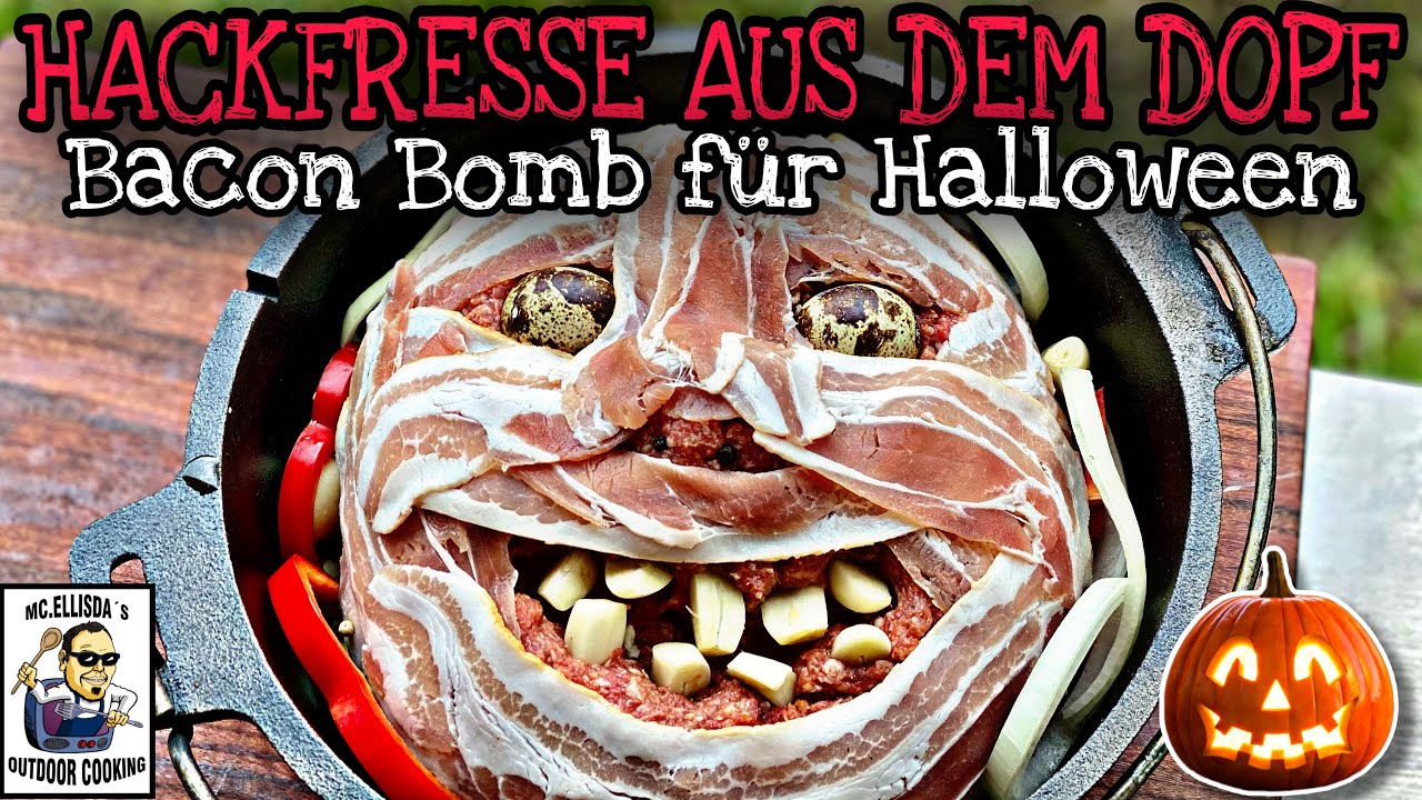 HACKFRESSE aus dem DUTCH OVEN / Halloween Bacon Bomb Rezept
